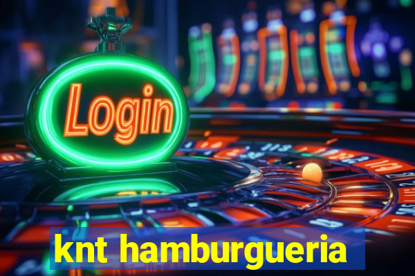 knt hamburgueria